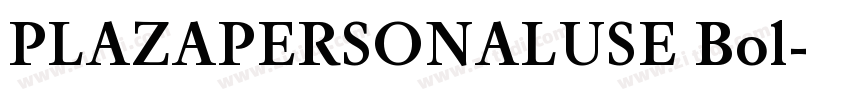 PLAZAPERSONALUSE Bol字体转换